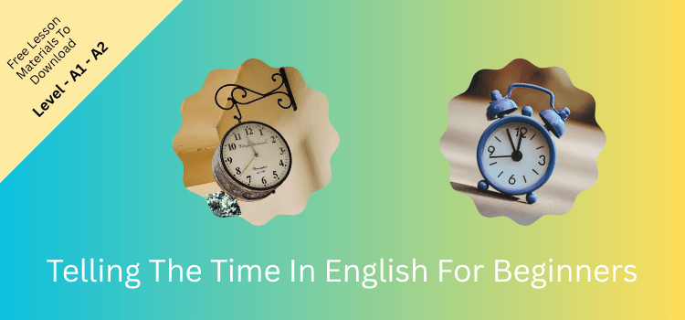 Telling The Time In English For Beginners