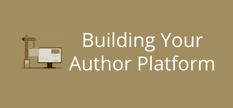 Building Your Author Platform